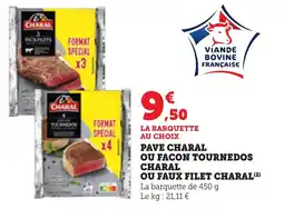 Bi1 Pave charal ou facon tournedos charal ou faux filet charal offre
