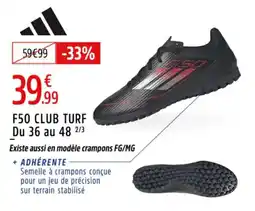 Intersport F50 club turf du 36 au 48 offre