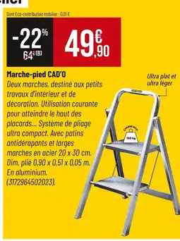 Bricorama Centaur Marche-pied CAD'O offre