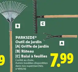 Lidl PARKSIDE Outil de jardin [A] Griffe de jardin [B] Râteau [C] Balai à feuilles offre
