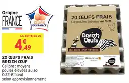 Intermarché 20 œufs frais breizh œuf offre