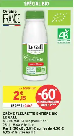 Intermarché Crème fleurette entière bio le gall offre