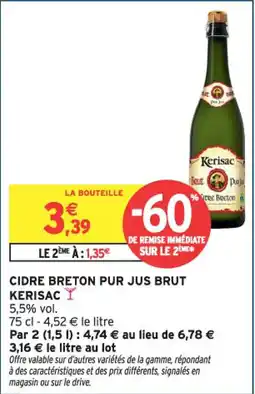 Intermarché Cidre breton pur jus brut kerisac offre