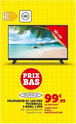 Super U Téléviseur led fhd technical 2 hdmi, 1 usb offre