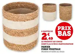 Super U Panier fibre vegetale offre