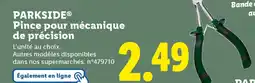 Lidl PARKSIDE Pince pour mécanique de précision offre