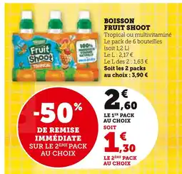 Super U FRUIT SHOOT Boisson offre