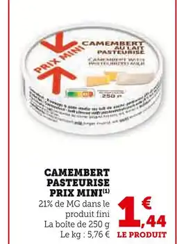 Super U PRIX MINI Camembert pasteurisé offre