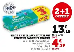 Super U UN PECHEUR SACHANT PECHER Thon entier au naturel offre