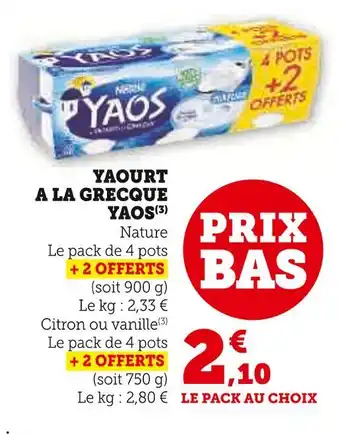 Super U YAOS Yaourt à la grecque offre