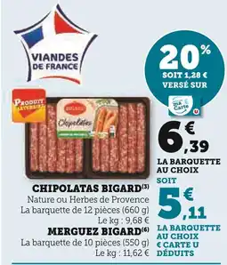 Super U BIGARD Chipolatas offre
