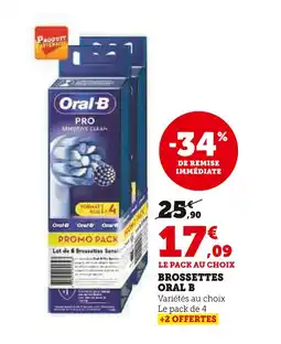 Super U Oral B Brossettes offre