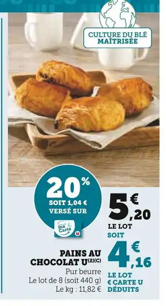 Super U U Pains au chocolat offre