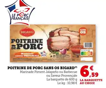 Super U BIGARD POITRINE DE PORC SANS OS offre