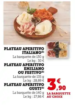 Super U Plateau Aperitivo Italiano offre