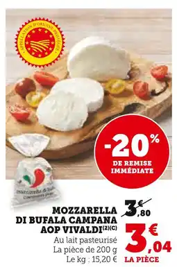 Super U Vivaldi Mozzarella di Bufala Campana AOP offre
