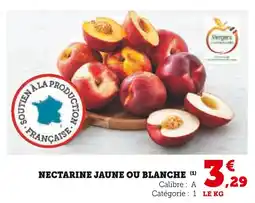 Super U Nectarine Jaune ou Blanche offre