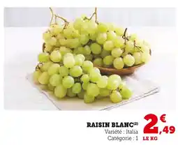 Super U Raisin blanc offre