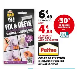 Super U Pattex COLLE DE FIXATION NI CLOU NI VIS ET DEFIX 44GR offre