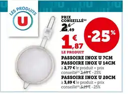 Super U U Passoire inox 7cm offre