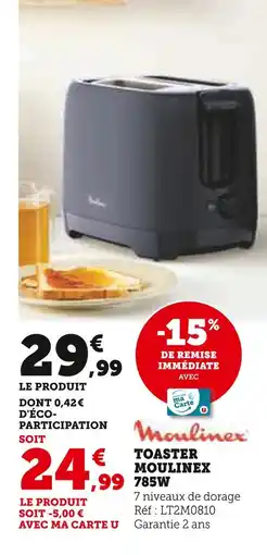 Super U Moulinex Toaster 785W offre
