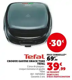 Super U Tefal Croque Gaufre Snack Time offre