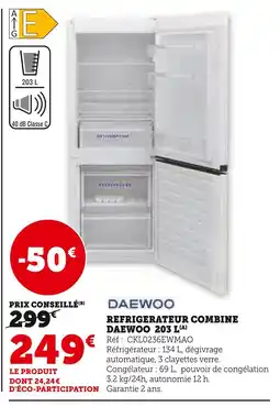 Super U Daewoo Réfrigérateur combine Daewoo 203 L offre