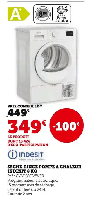 Super U Indesit Sèche-linge pompe à chaleur 8 kg offre