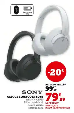 Super U Sony Casque Bluetooth Sony offre
