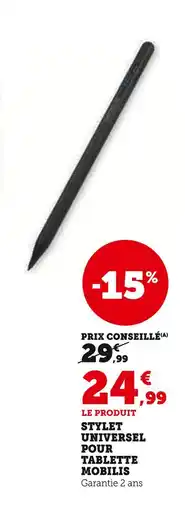 Super U Mobilis Stylet universel pour tablette offre