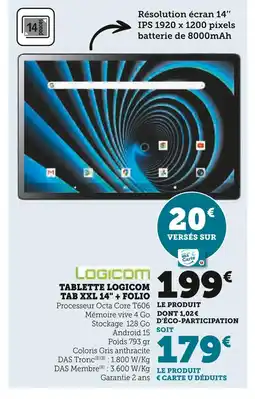 Super U Logicom Tablette Logicom TAB XXL 14 + Folio offre