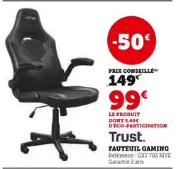 Super U Trust Fauteuil gaming offre