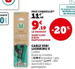 Super U U Cable USB/Lightning offre