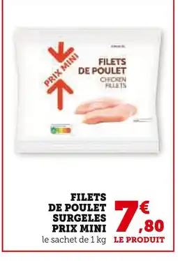 U Express Prix Mini Filets de Poulet Surgelés offre