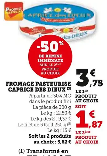 U Express Caprice des Dieux Fromage pasteurisé offre