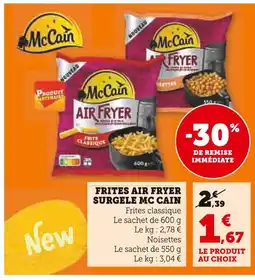 U Express MC CAIN Frites Air Fryer Surgelé offre