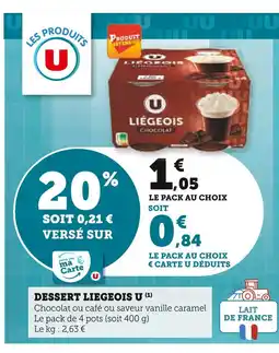 U Express U Dessert Liégeois offre