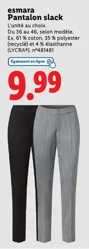 Lidl ESMARA Pantalon slack offre