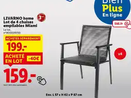 Lidl LIVARNO HOME Lot de 4 chaises empilables Miami offre