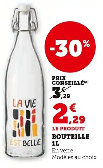 Super U bouteille offre