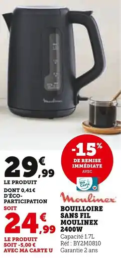 Super U Bouilloire sans fil moulinex offre