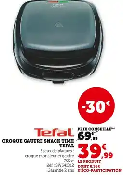 Super U Croque gaufre snack time tefal offre