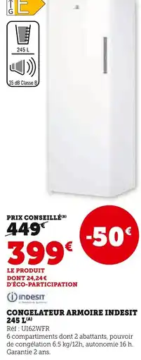 Super U Congelateur armoire indesit offre
