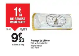 Promocash Fromage de chèvre offre