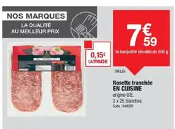 Promocash EN CUISINE Rosette tranchée offre