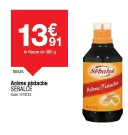 Promocash SÉBALCE Arôme pistache offre