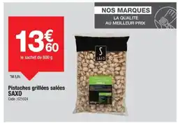 Promocash SAXO Pistaches grillées salées offre