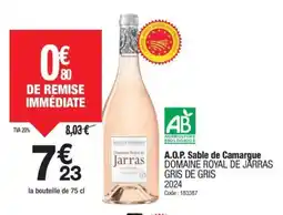 Promocash DOMAINE ROYAL DE JARRAS GRIS DE GRIS 2024 A.O.P. Sable de Camargue offre