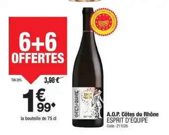 Promocash ESPRIT D'ÉQUIPE A.O.P. Côtes du Rhône offre