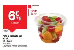 Promocash DELIPACK Pots à desserts pop offre